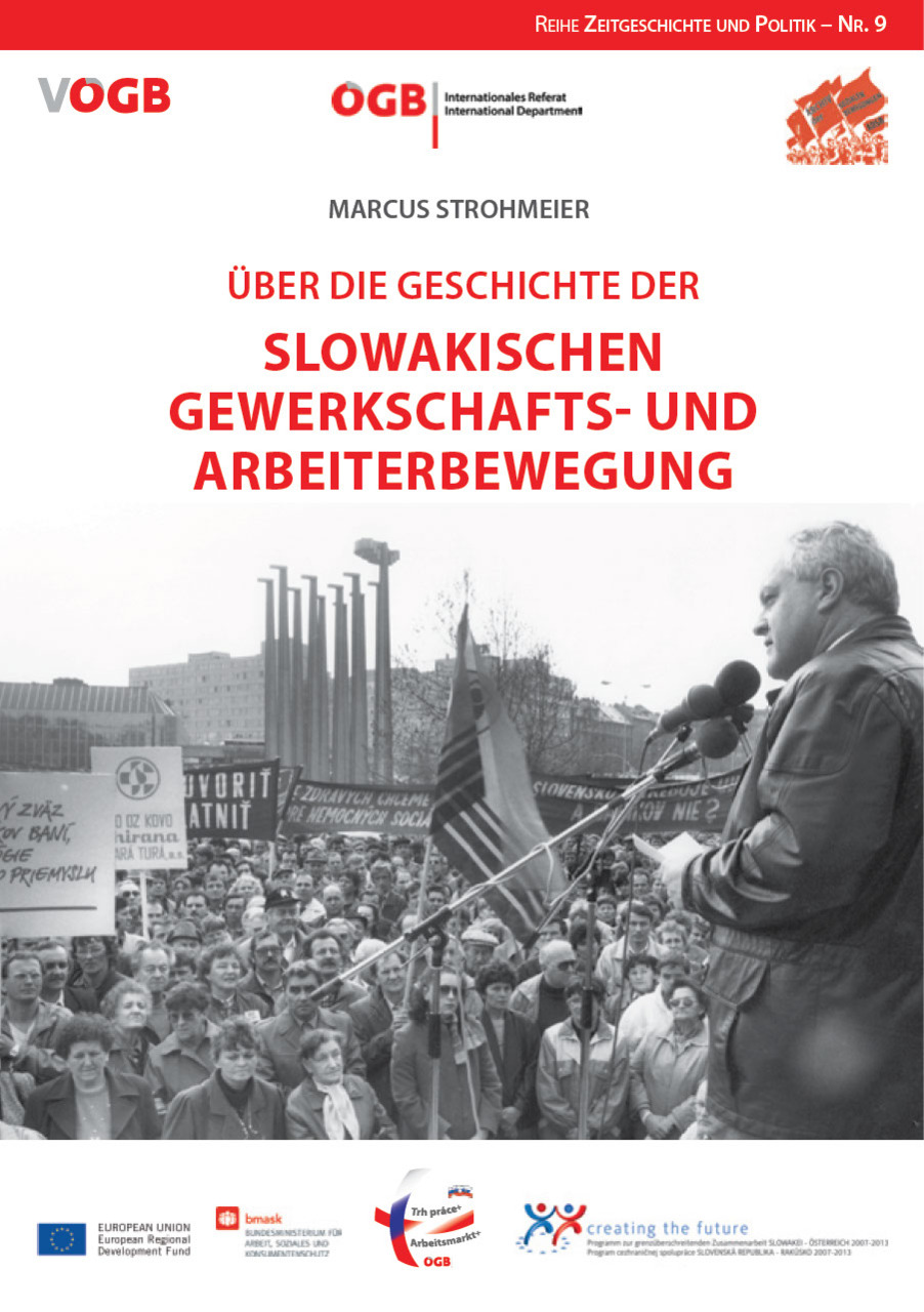 Über die Geschichte der slowakischen Gewerkschafts- und Arbeiterbewegung